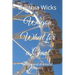 Wagon Wheel for a Giant: poetry and drama of recovery