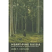 Heart-Pine Russia: Walking and Writing the Nineteenth-Century Forest