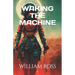 Waking the Machine