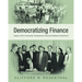 Democratizing Finance: Origins of the Community Development Financial Institutions Movement