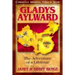 Gladys Aylward: The Adventure of a Lifetime