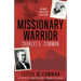Missionary Warrior: Charles E. Cowman
