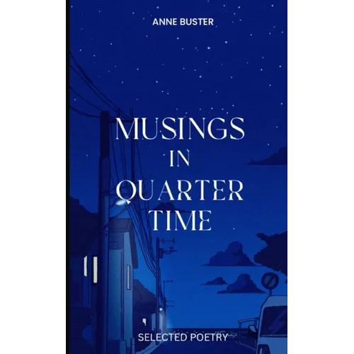 Musings in Quarter Time