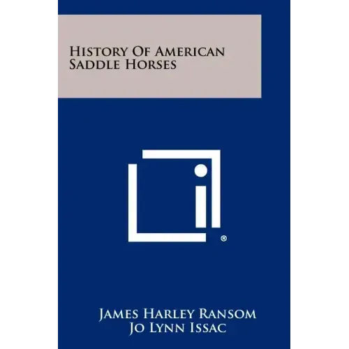 History of American Saddle Horses