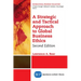A Strategic and Tactical Approach to Global Business Ethics, Second Edition