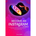Become an Instagram Celebrity