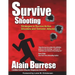 Survive A Shooting: Strategies to Survive Active Shooters and Terrorist Attacks