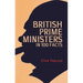 British Prime Ministers in 100 Facts
