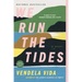 We Run the Tides