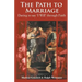 The Path to Marriage: Daring to say 'I Will' through Faith