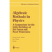 Algebraic Methods in Physics: A Symposium for the 60th Birthdays of Jiri Patera and Pavel Winternitz