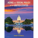 Aging and Social Policy in the United States