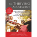 The Thriving Adolescent: Using Acceptance and Commitment Therapy and Positive Psychology to Help Teens Manage Emotions, Achieve Goals, and Build Conne