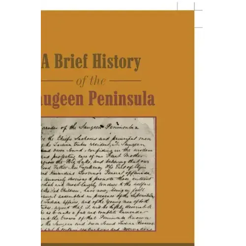 A Brief History of the Saugeen Peninsula