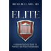 Elite: A Modern Success Guide to Purpose and Peak Performance