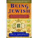 Being Jewish: The Spiritual and Cultural Practice of Judaism Today