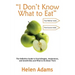 "I Don't Know What to Eat": The Definitive Guide to Food Allergies, Intolerances, and Sensitivities and What to Do About Them