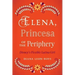 Elena, Princesa of the Periphery: Disney's Flexible Latina Girl