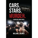 Cars. Stars. Murder.: A Sherlock Jones Novel