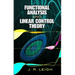 Functional Analysis and Linear Control Theory