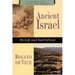 Ancient Israel: Its Life and Instructions