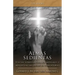 Almas Sedientas: Visitas Sobrenaturales, Mensajes Y Advertencias Desde El Purgatorio