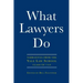 What Lawyers Do