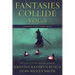 Fantasies Collide, Vol. 5: A Fantasy Short Story Series