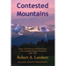 Contested Mountains: Nature, Development and Environment in the Cairngorms Region of Scotland, 1880-1980