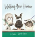 Walking Your Human