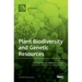 Plant Biodiversity and Genetic Resources