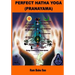 Perfect Hatha Yoga (Pranayama): Yoga Pranayama