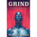 Grind