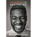 Damaged But Not Destroyed: From Trauma to Triumph