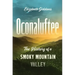 Oconaluftee: The History of a Smoky Mountain Valley