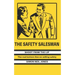 The Safety Salesman: Shoot From The Lip