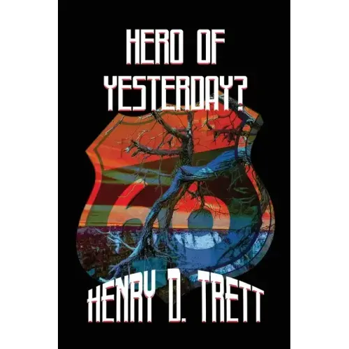 Hero of Yesterday?