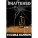 Shattered