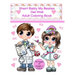 Sherri Baldy My Besties Get Well Adult Coloring Book