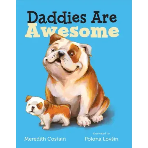 Daddies Are Awesome