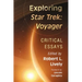Exploring Star Trek: Voyager: Critical Essays