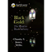 Black Gold: the Road to Black Infinity