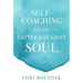 Self-Coaching for the Latter-Day Saint Soul