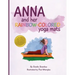 Anna and her Rainbow-Colored Yoga Mats