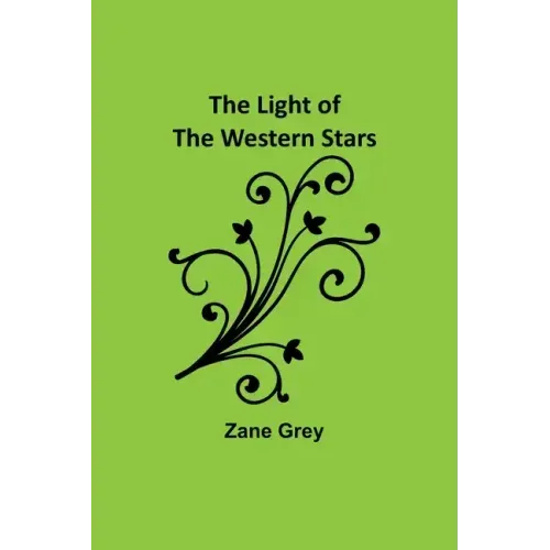 The Light of the Western Stars