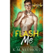 Flash Me