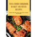 Ninja Foodi Cookbook - Basket Air Fryer Recipes: Ideas and Recipes for Dual Foodi Air Fryer: Ninja Air Fryer Recipes