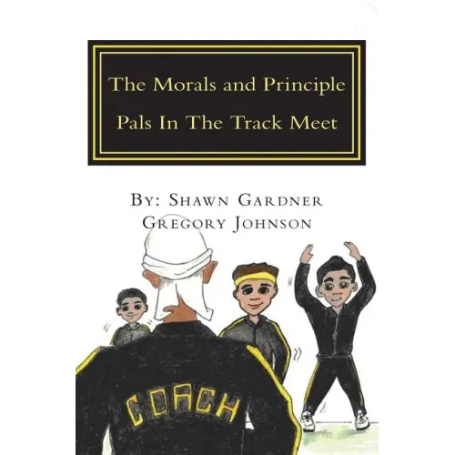 The Morals and Principle Pals In The Track Meet: Reader