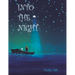 Into the Night