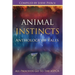 Animal Instincts